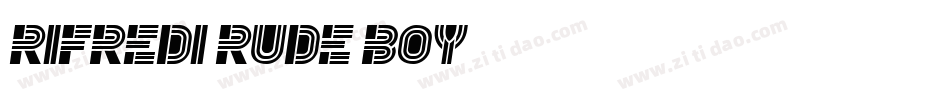 Rifredi Rude Boy字体转换
